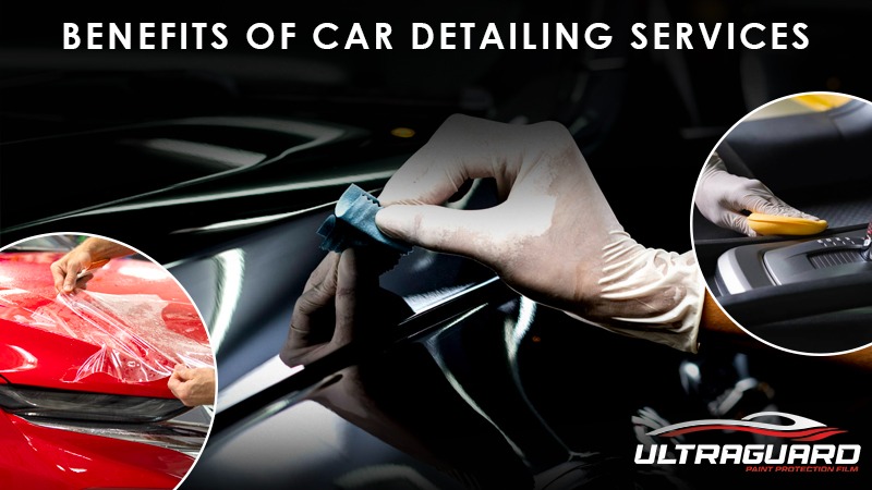 Benefits Of Car Detailing Services