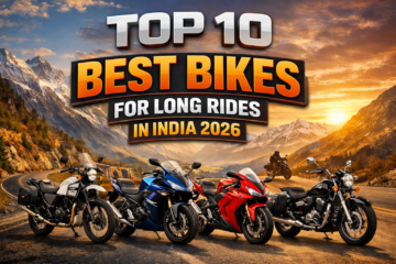 Top 10 Best Bikes for Long Rides in India 2026