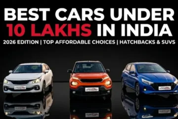 Best Cars Under 10 Lakhs in India 2026 Edition